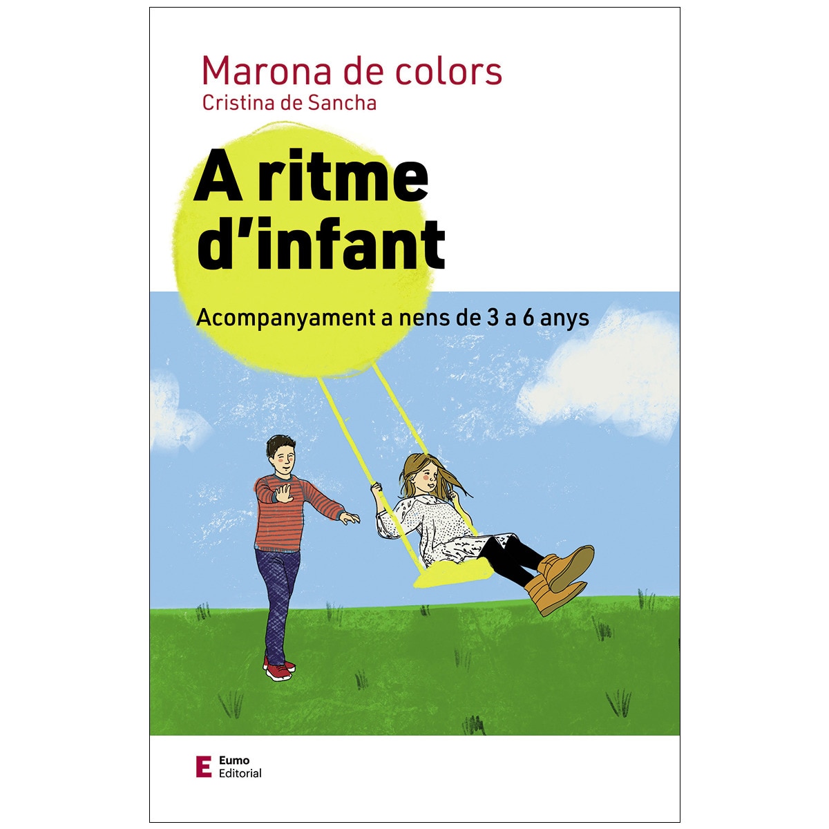 A ritme d'infant: Acompanyament a nens de 3 a 6 anys(Tapa blanda) 1