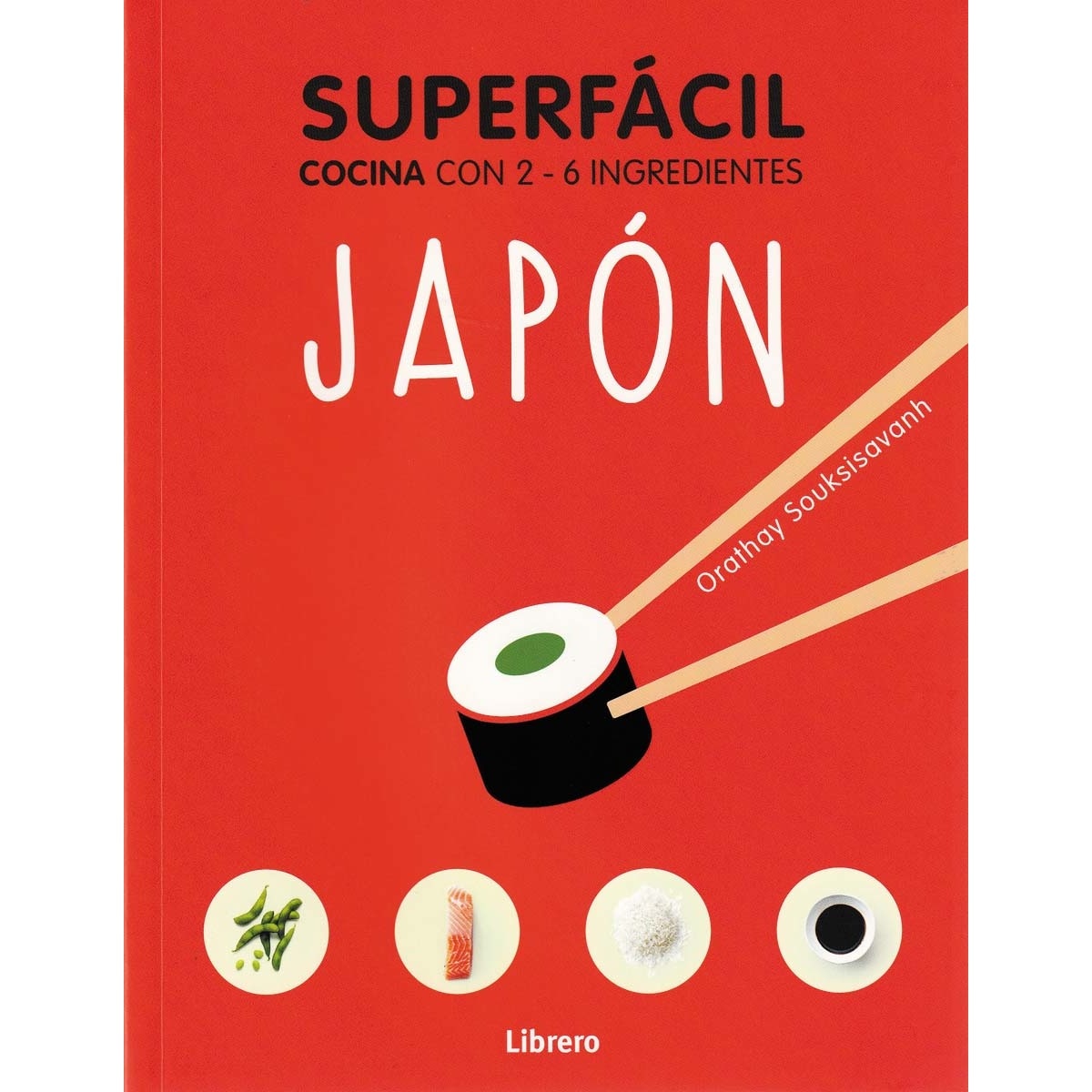 Imagem 0 de SUPERFACIL JAPON: COCINA CON 2-6 INGREDIENTES