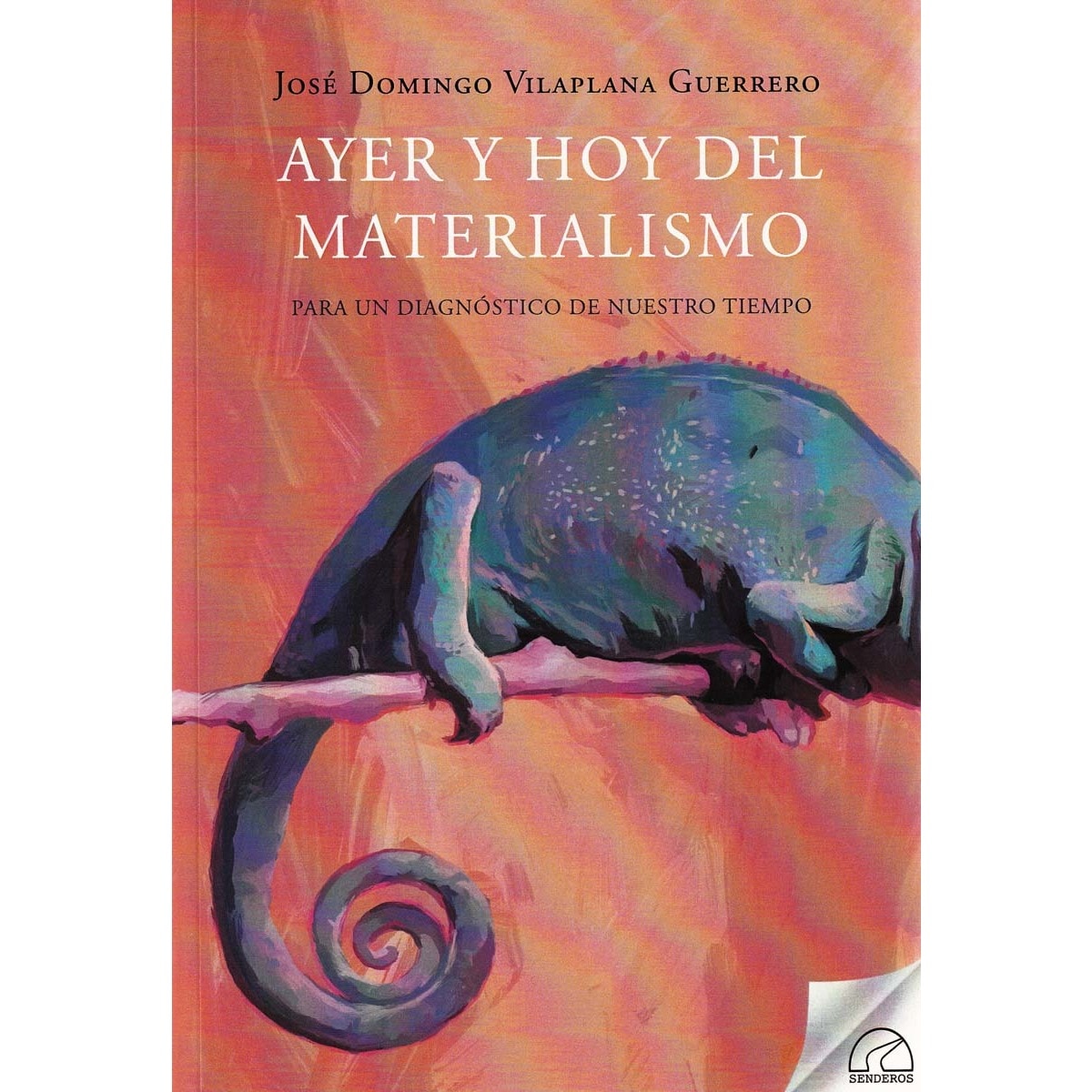 Imagem 0 de AYER Y HOY DEL MATERIALISMO: PARA UN DIAGNÓSTICO DE NUESTRO TIEMPO (Capa mole)