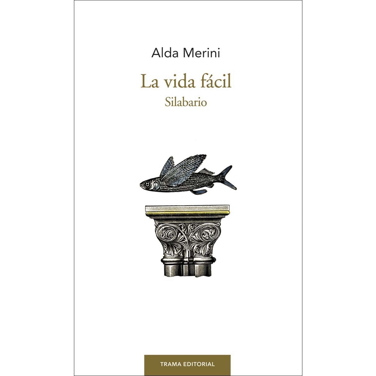 La vida fácil: Silabario(Bolsillo) (Tapa blanda) 1