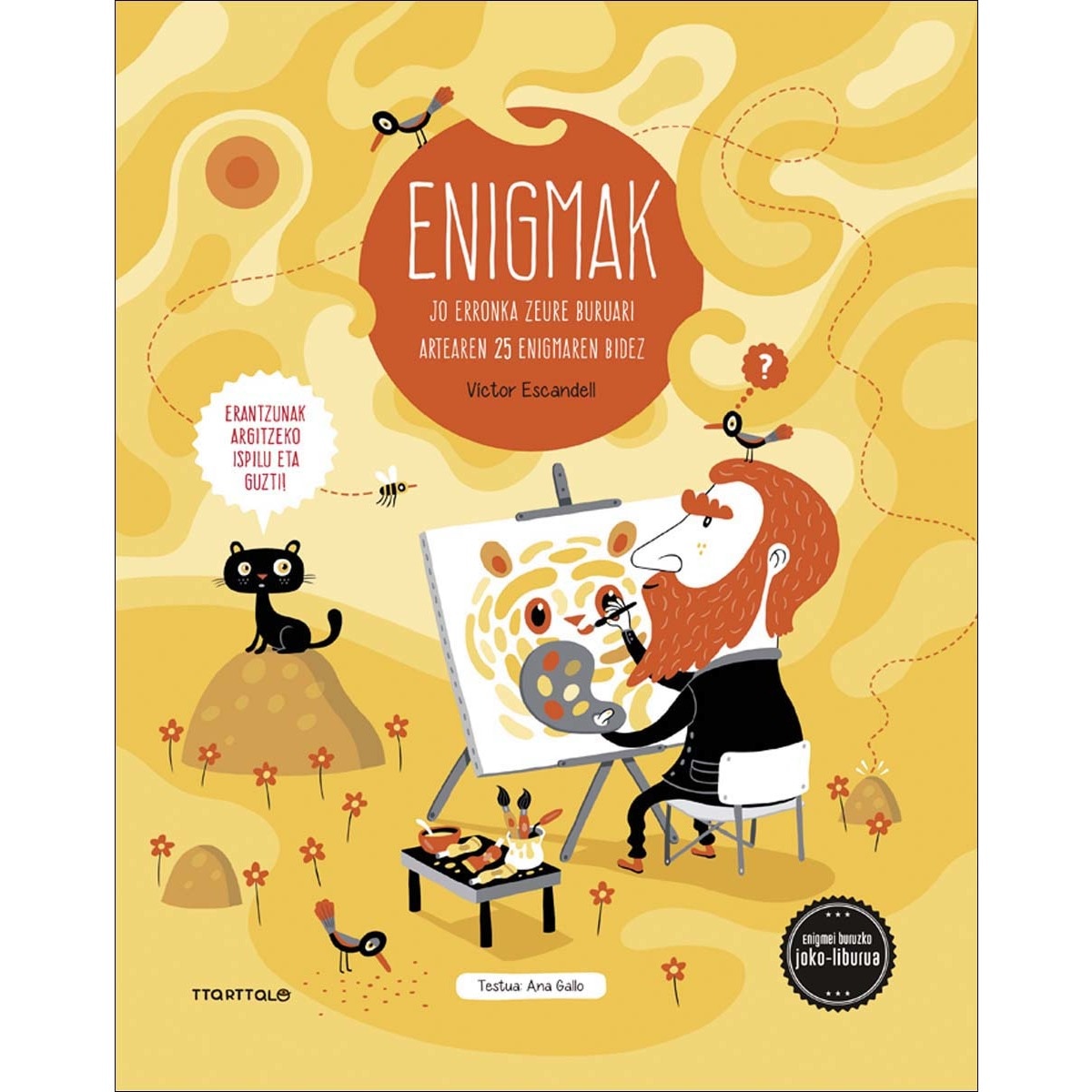 Imagem 0 de Enigmak. ARTEA. Jo erronka zeure buruari artearen 25 enigmaren bidez (Capa dura)