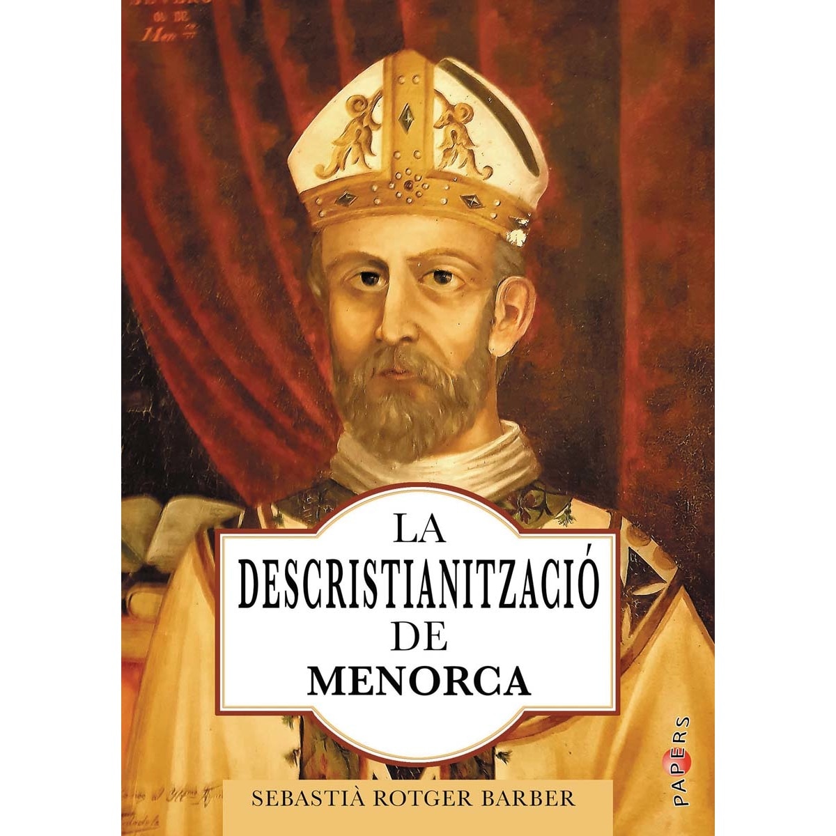 La descristianització de menorca(Tapa blanda) 1