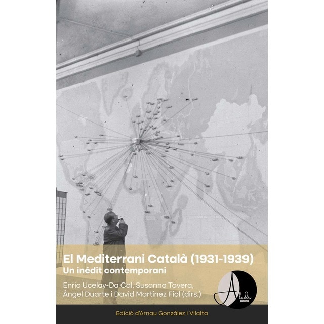 Imagen 0 de El Mediterrani Català (1931-1939): Un inèdit contemporani  (Tapa blanda con solapas)