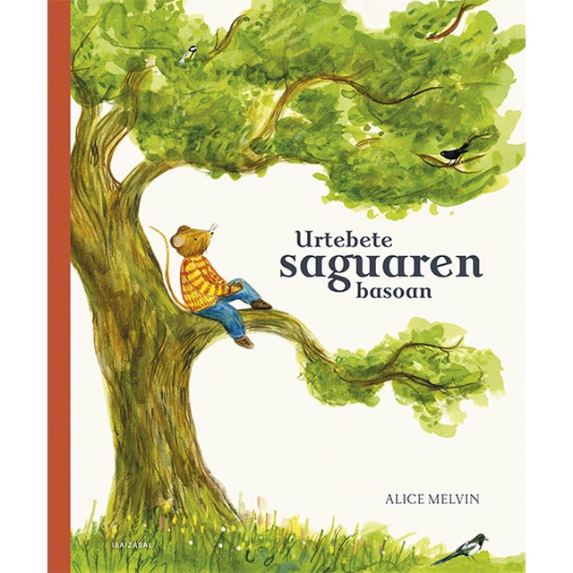 Imagem 0 de Urtebete saguaren basoan(Tapa dura)