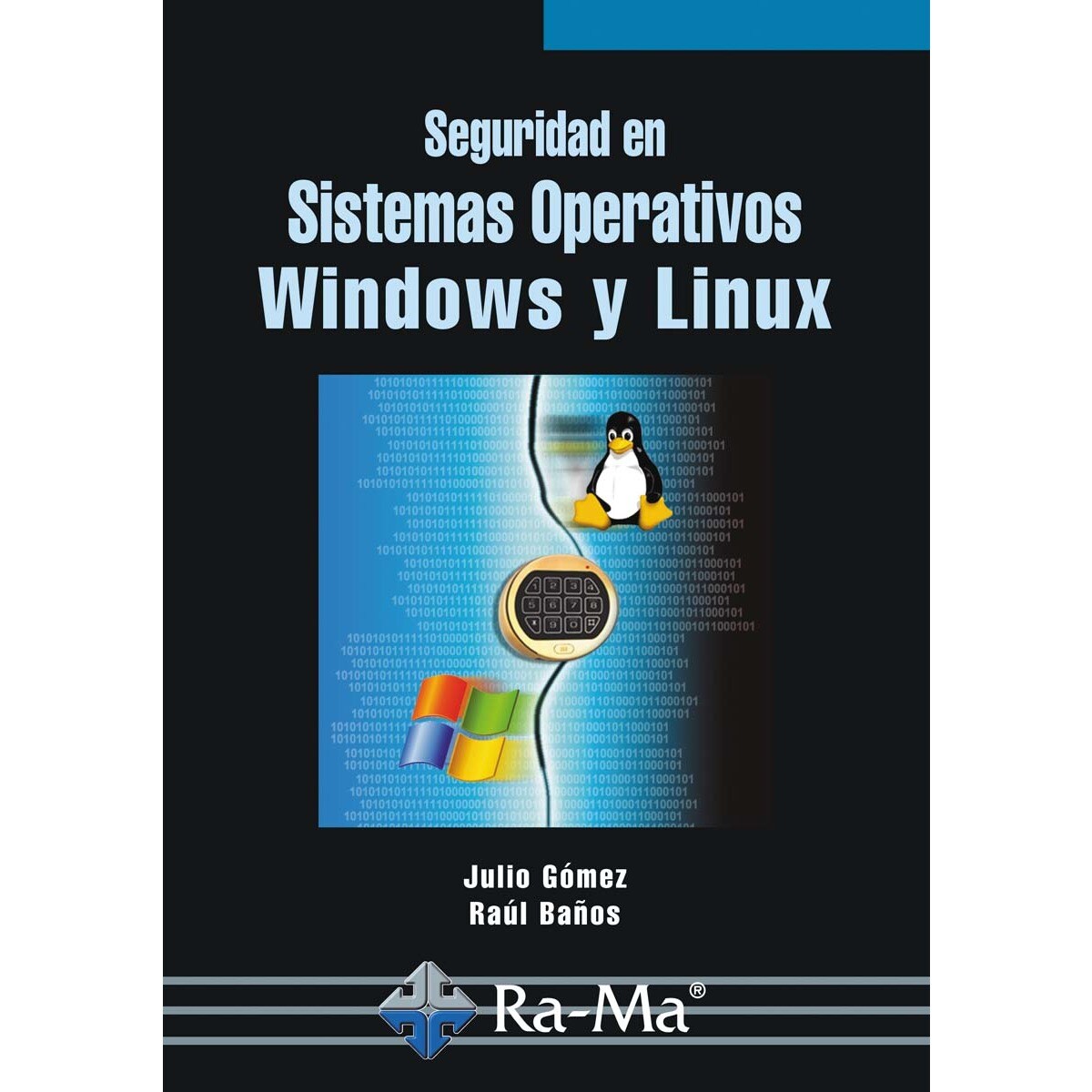 Seguridad En Sistemas Operativos Windows Y Linux 1
