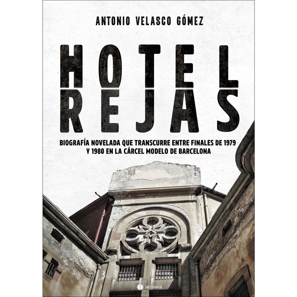 Imagem 0 de Hotel rejas(Tapa blanda)