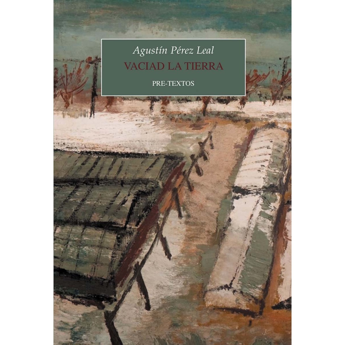 Vaciad la tierra(Tapa blanda) 1