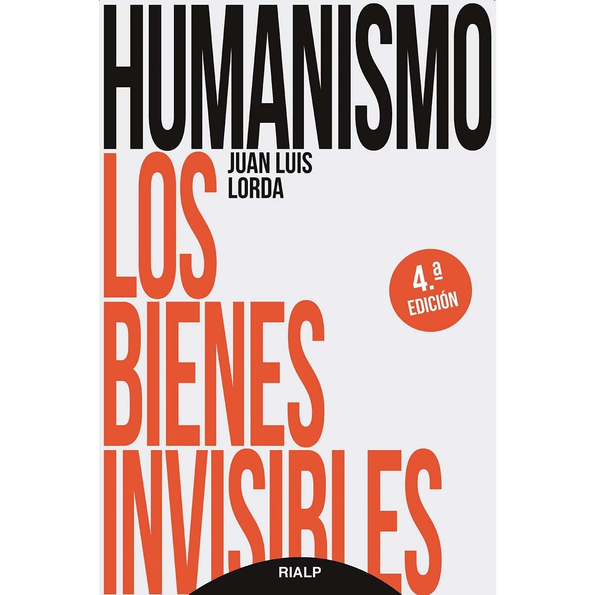 Imagem 0 de Humanismo. Los bienes invisibles(Tapa blanda)