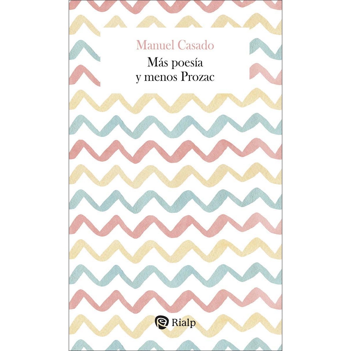 Más poesía y menos Prozac (Capa mole) 1
