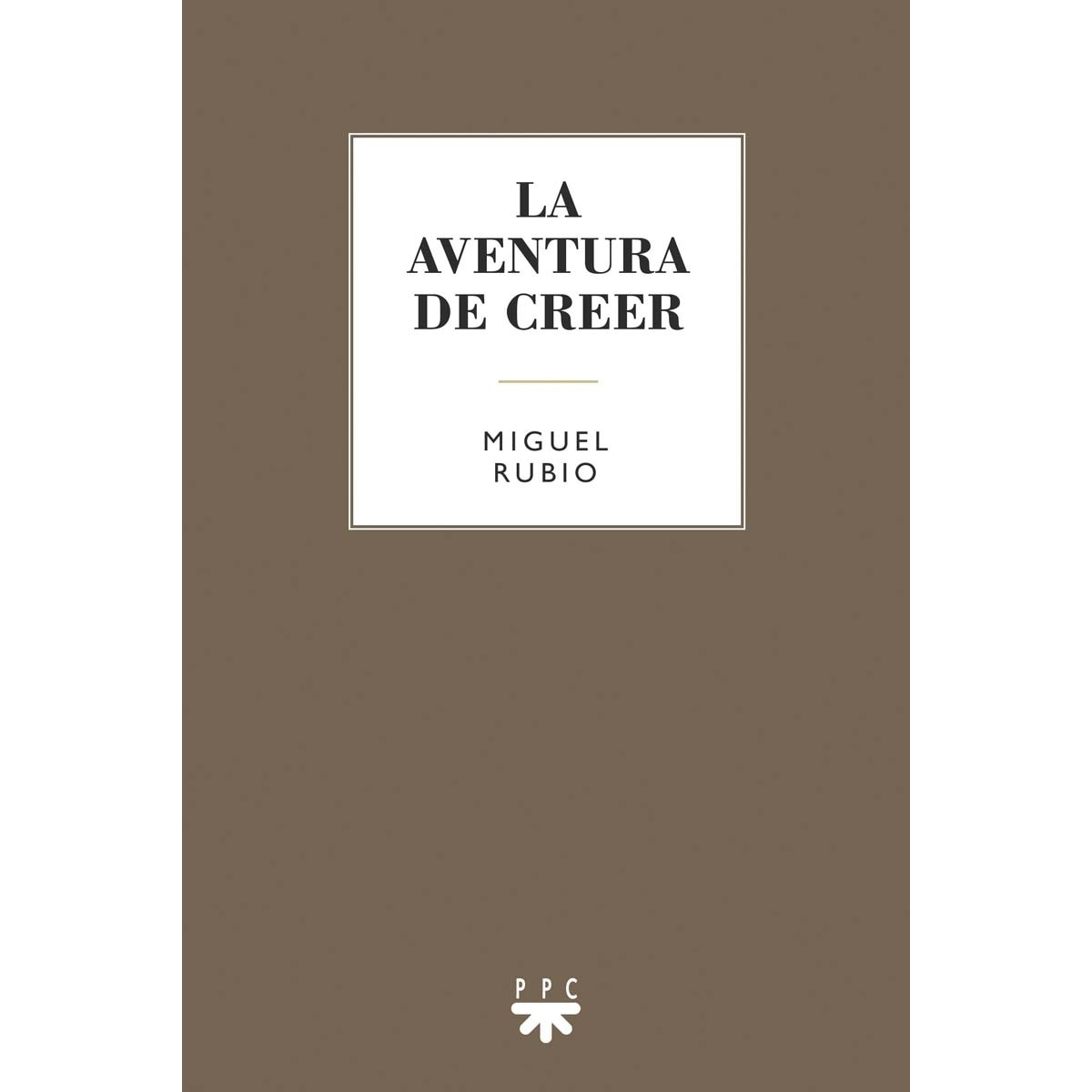 LA AVENTURA DE CREER (Capa mole) 1