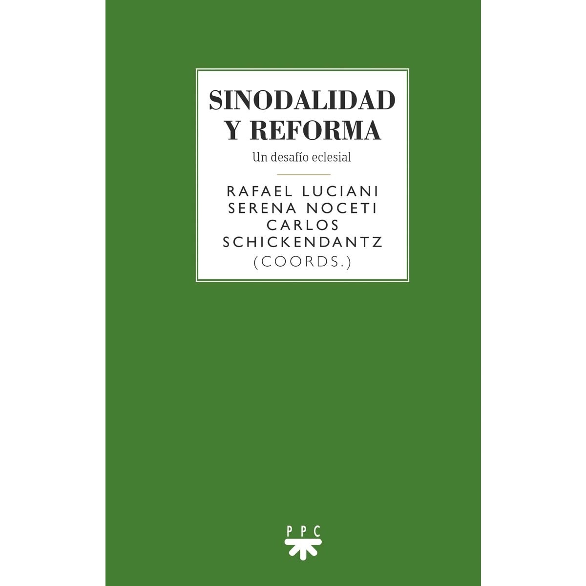 SINODALIDAD Y REFORMA: Un desafío eclesial (Capa mole) 1