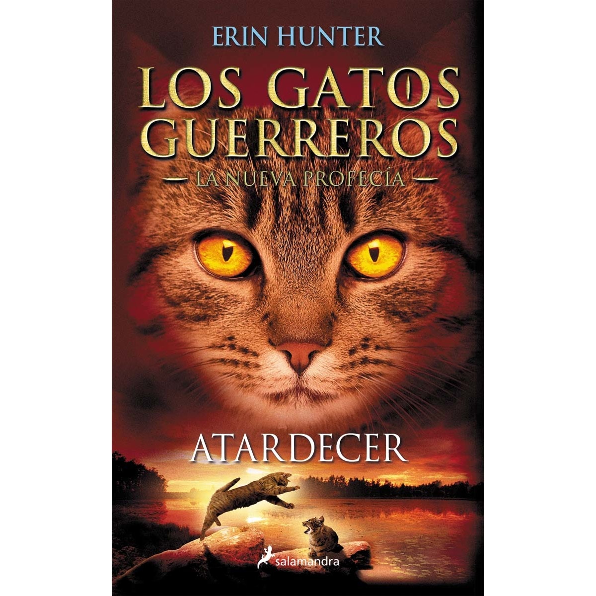 Imagem 0 de Los Gatos Guerreros | La Nueva Profecía 6 - Atardecer: Los gatos guerreros - la nueva profecía vi (Capa mole)