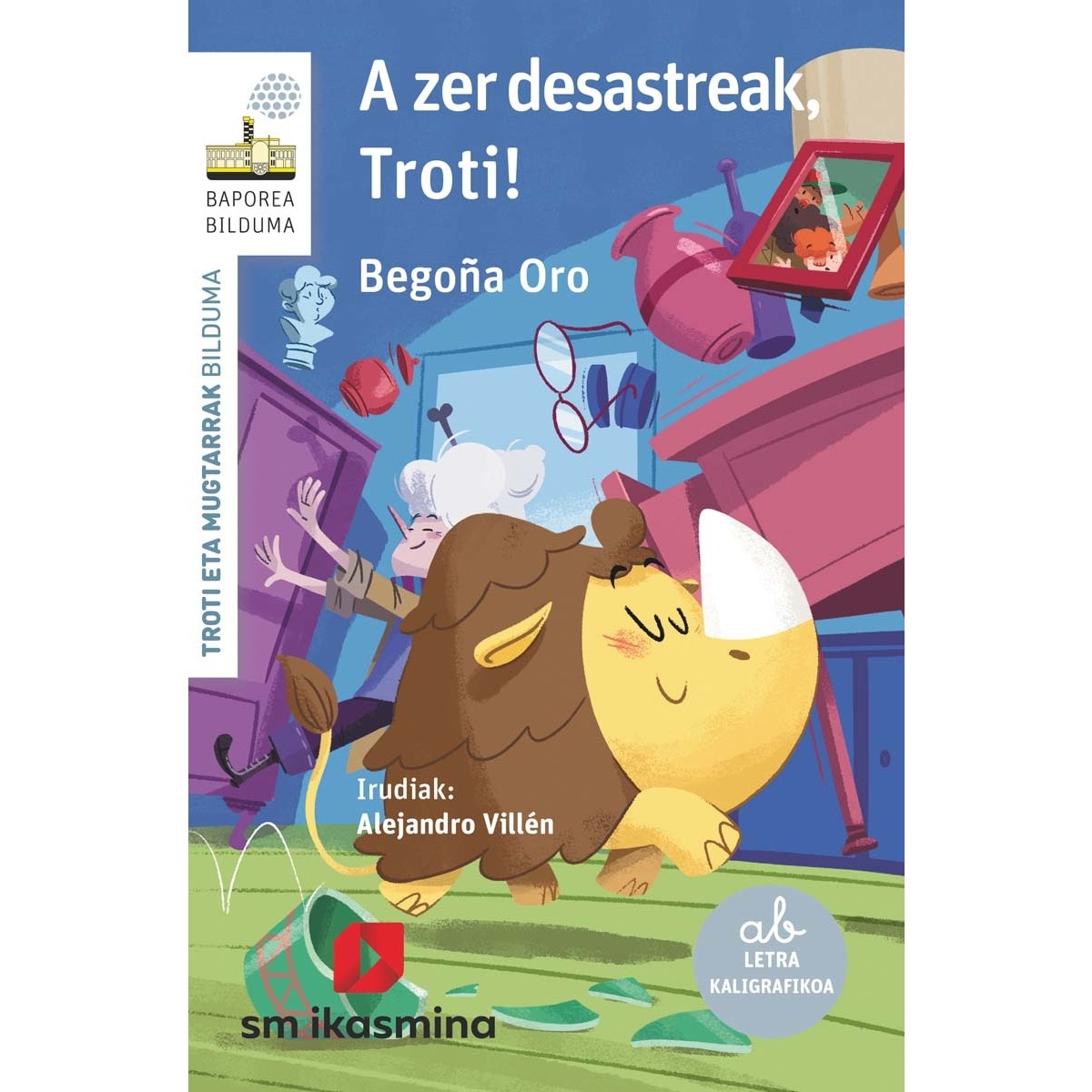 A zer desastreak, Troti! (Capa mole) 1