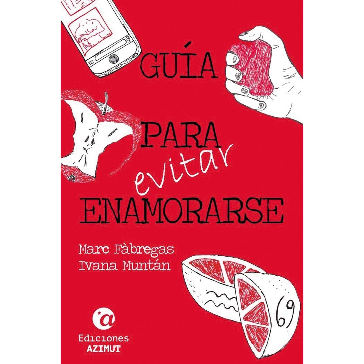 Imagem 0 de Guía para (evitar) enamorarse(Tapa blanda)
