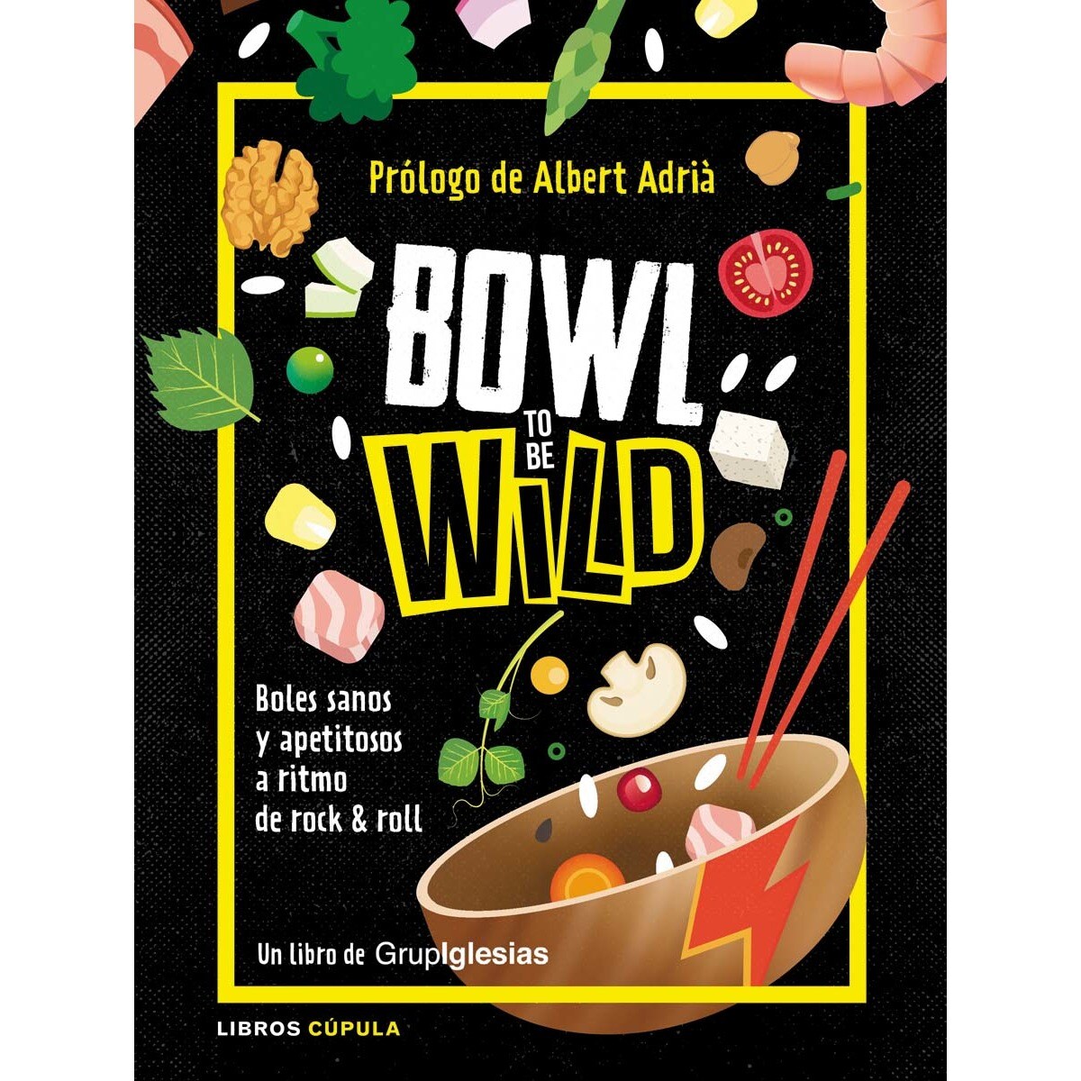 Bowl to be wild (Tapa dura) 1