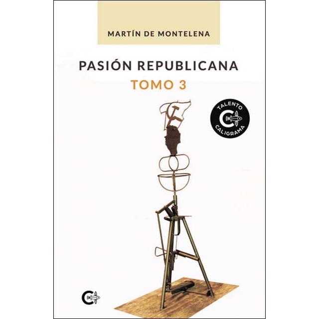 Pasión republicana. Tomo 3 (Capa mole) 1
