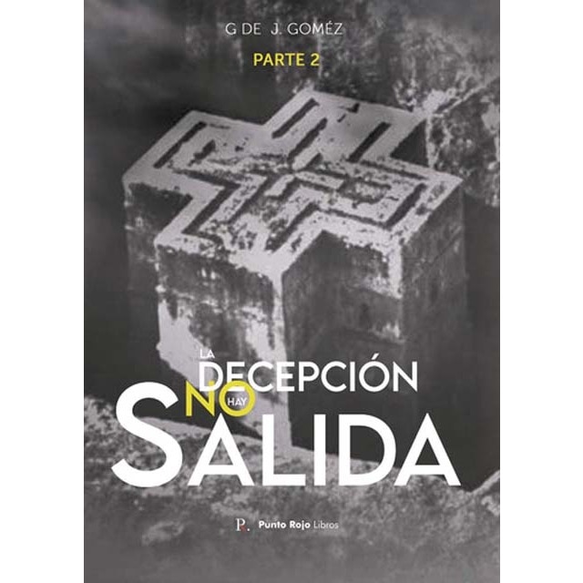 La decepción no hay salida parte 2 1