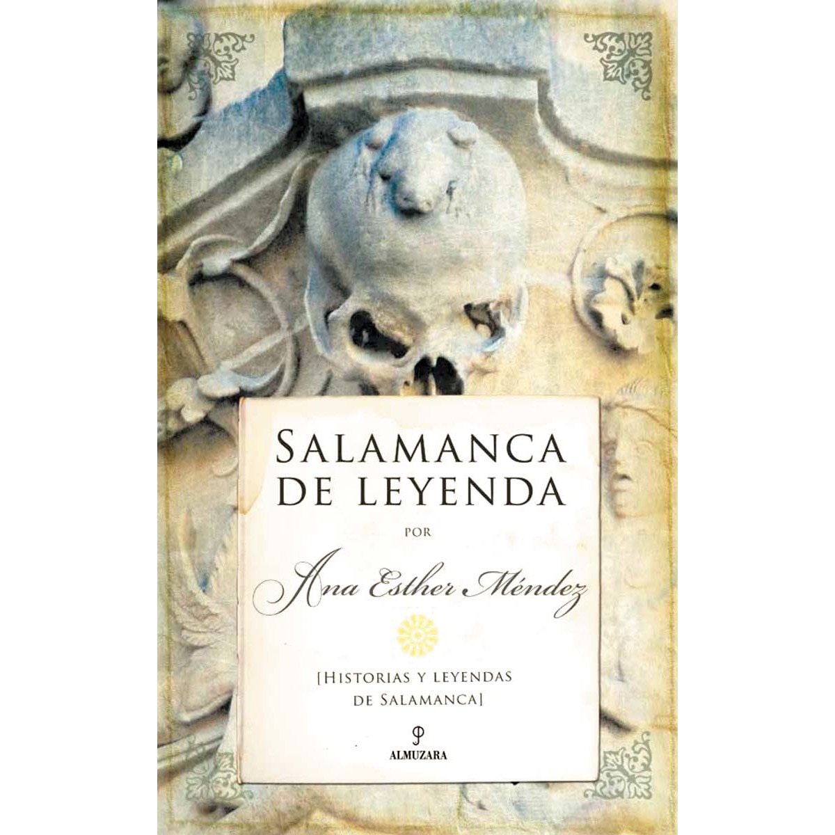 Imagen 0 de Salamanca de leyenda (Tapa blanda)