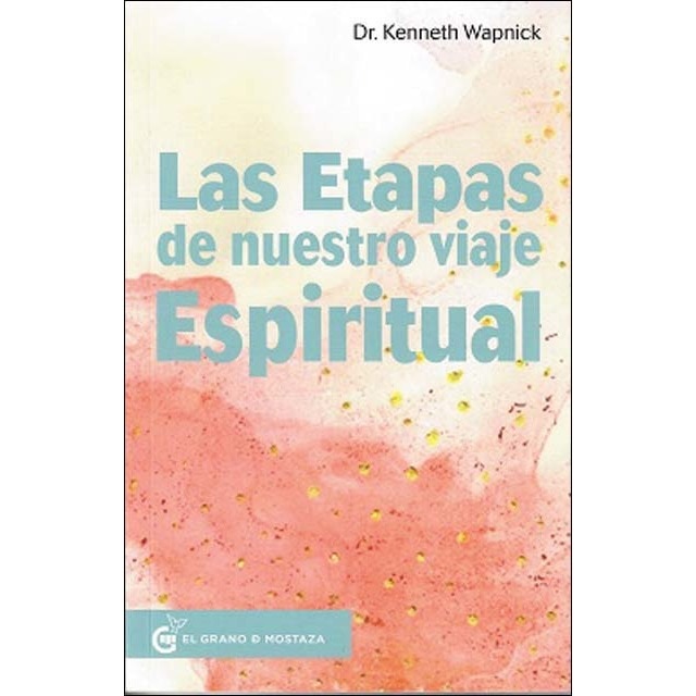 Imagen 0 de Las etapas de nuestro viaje espiritual: La práctica de un curso de milagros  (Tapa blanda con solapas)