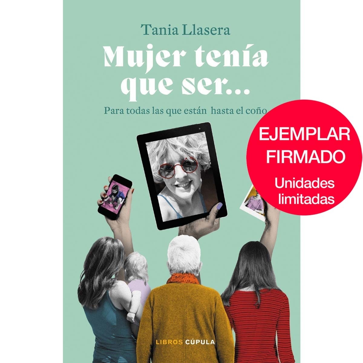 Mujer tenía que ser. Ej firmado 1