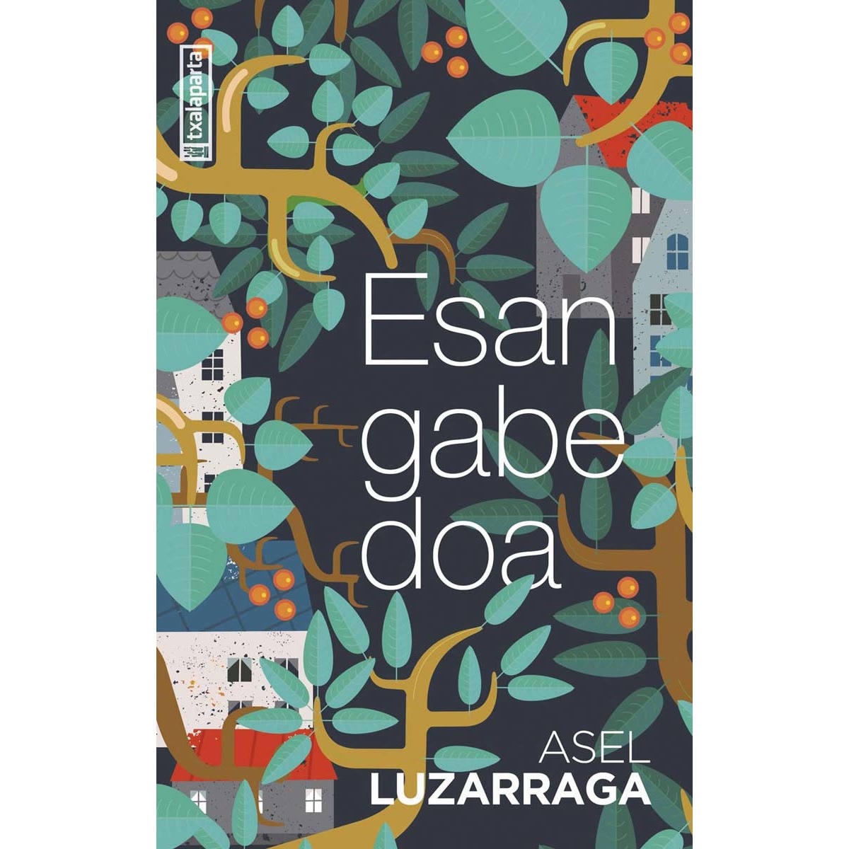 Esan gabe doa(Tapa blanda con solapas) 1