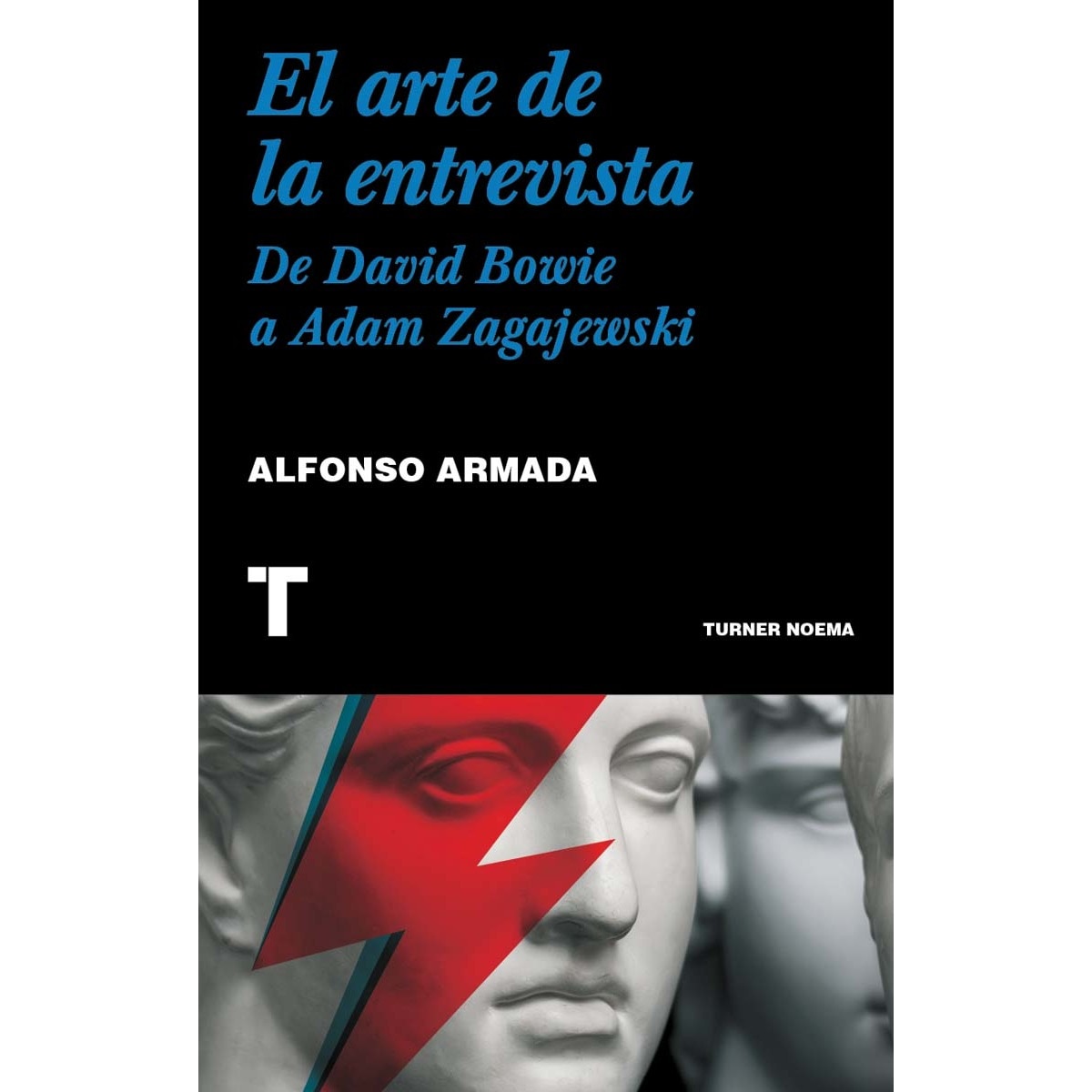 Imagem 0 de El arte de la entrevista: De david bowie a adam zagajewski(Tapa blanda)