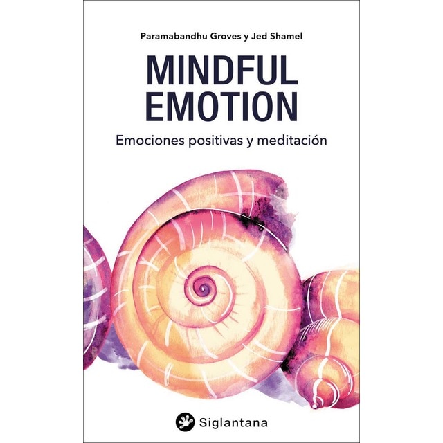 Imagen 0 de Mindful emotion: Emociones positivas y meditación (Tapa blanda)