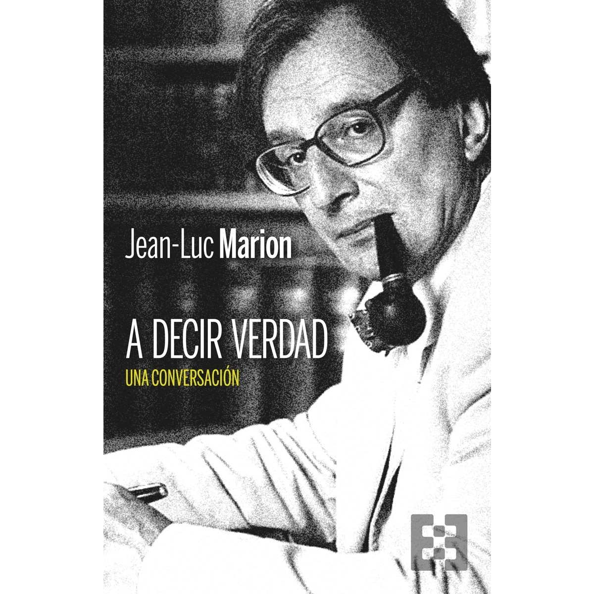 A decir verdad: Una conversación(Tapa blanda) 1