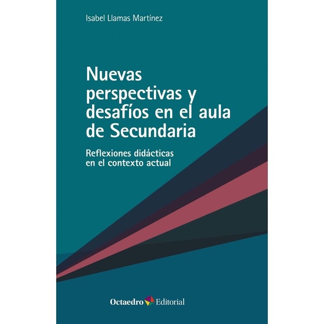Imagem 0 de Nuevas perspectivas y desafíos en el aula de Secundaria: Reflexiones didácticas en el contexto actual (Capa mole)