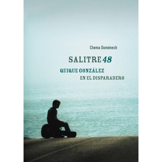 Imagem 0 de SALITRE 48: QUIQUE GONZÁLEZ EN EL DISPARADERO (Capa mole com abas)