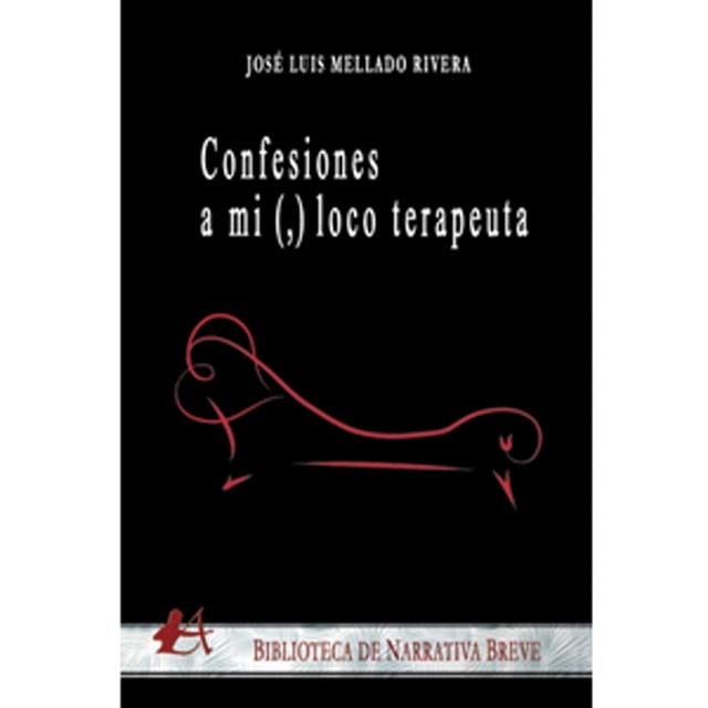 CONFESIONES A MI (,) LOCO TERAPEUTA (Capa mole com abas) 1