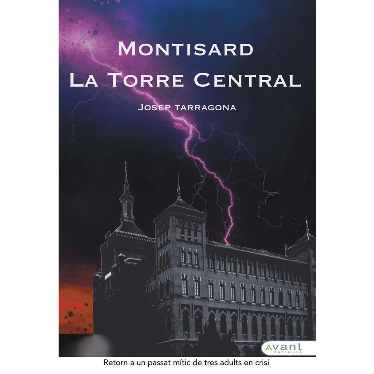 Montisard: La torre central (Capa mole) 1