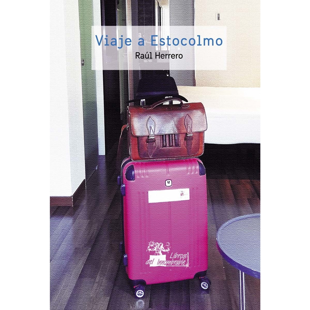 Imagem 0 de Viaje a estocolmo(Tapa blanda)