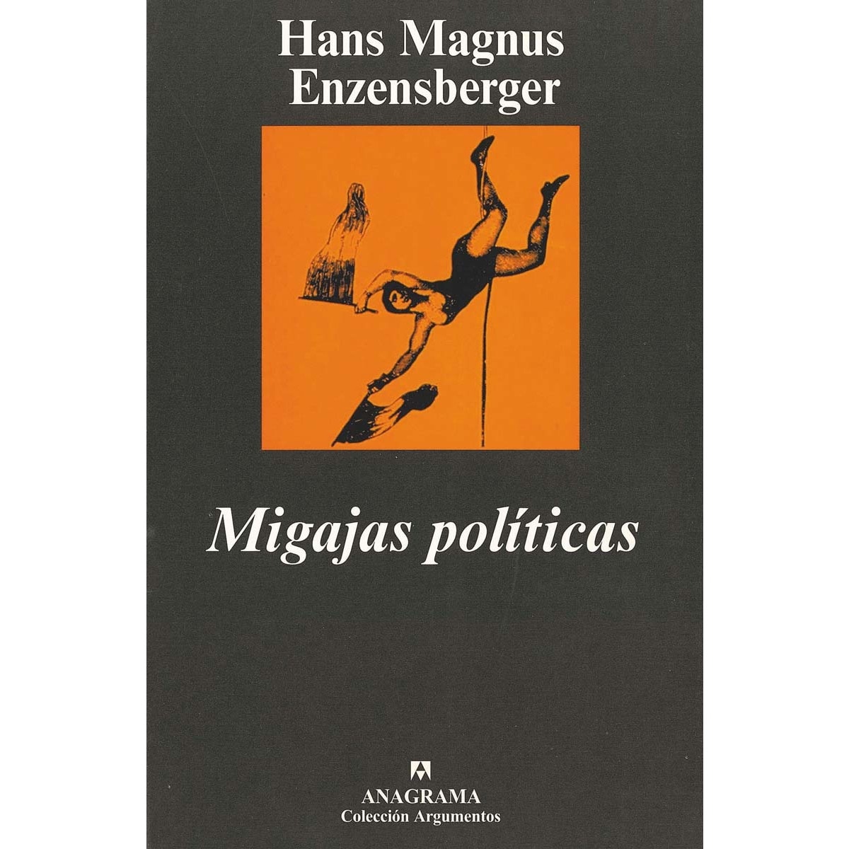 Migajas políticas(Tapa dura) 1
