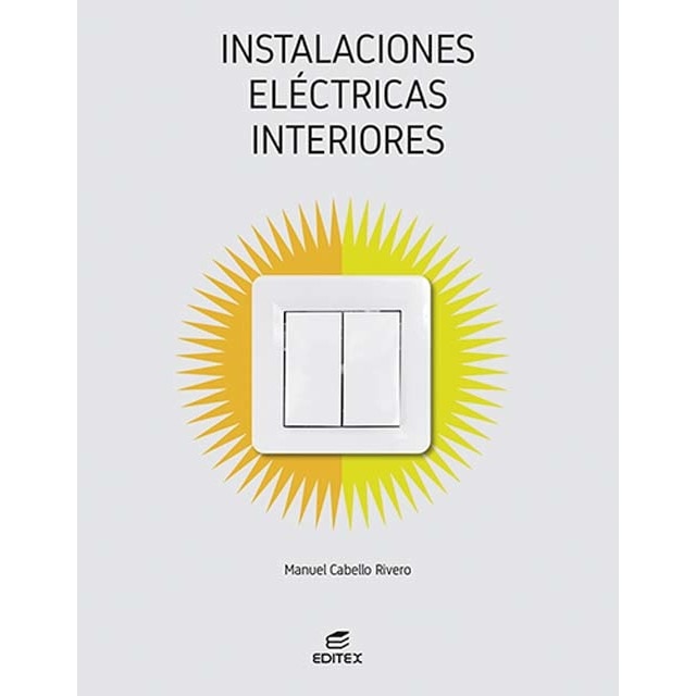 Imagen 0 de Instalaciones eléctricas interiores (Tapa blanda)