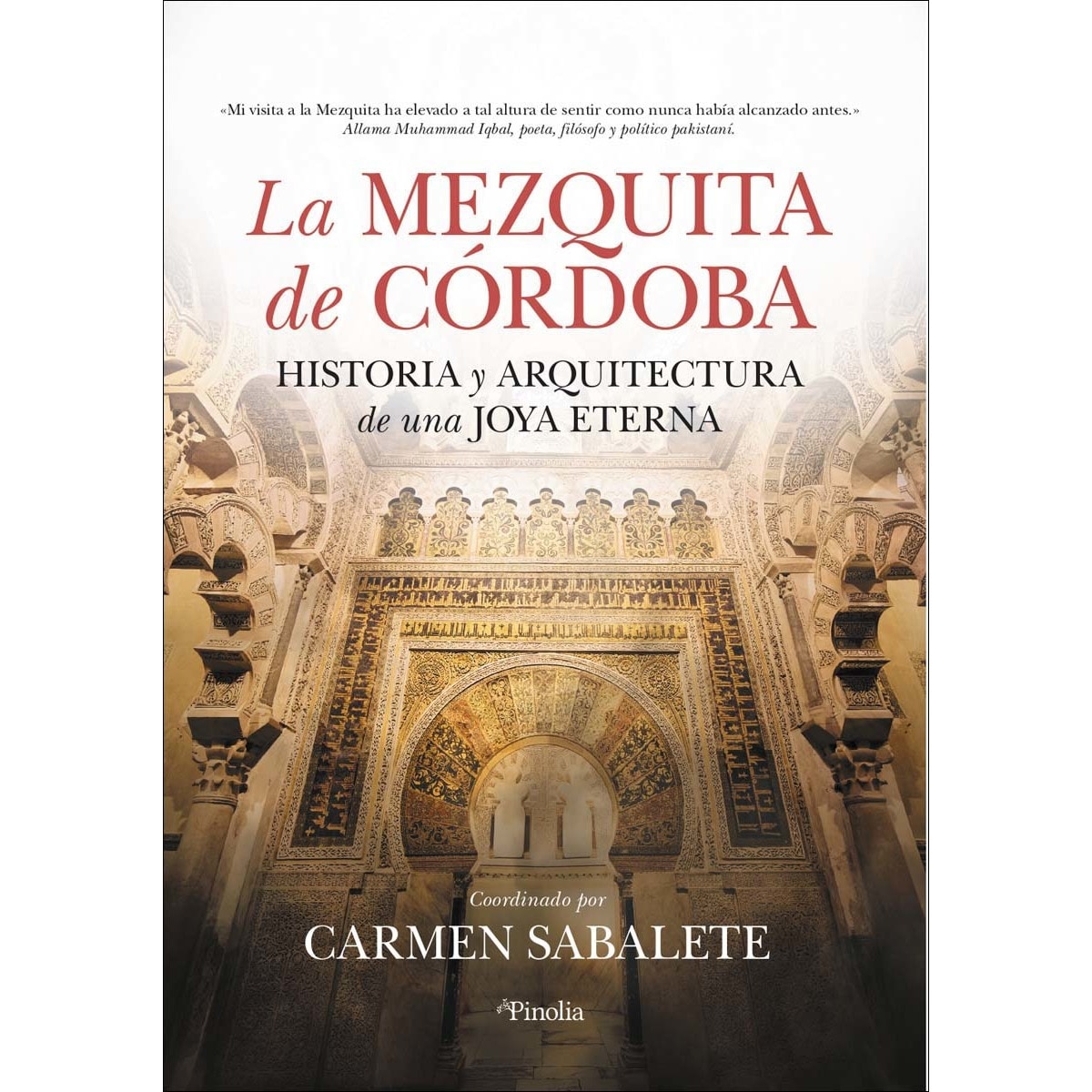 Imagem 0 de La mezquita de córdoba: Historia y arquitectura de una joya eterna(Tapa blanda)