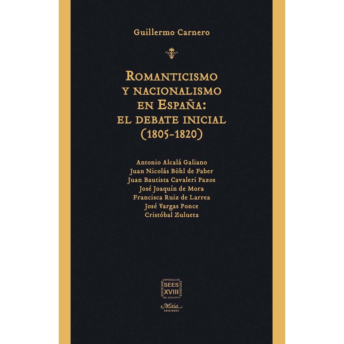 Imagem 0 de Romanticismo y nacionalismo en españa:el debate inicial (1805-1820): Documentos(Tapa blanda)