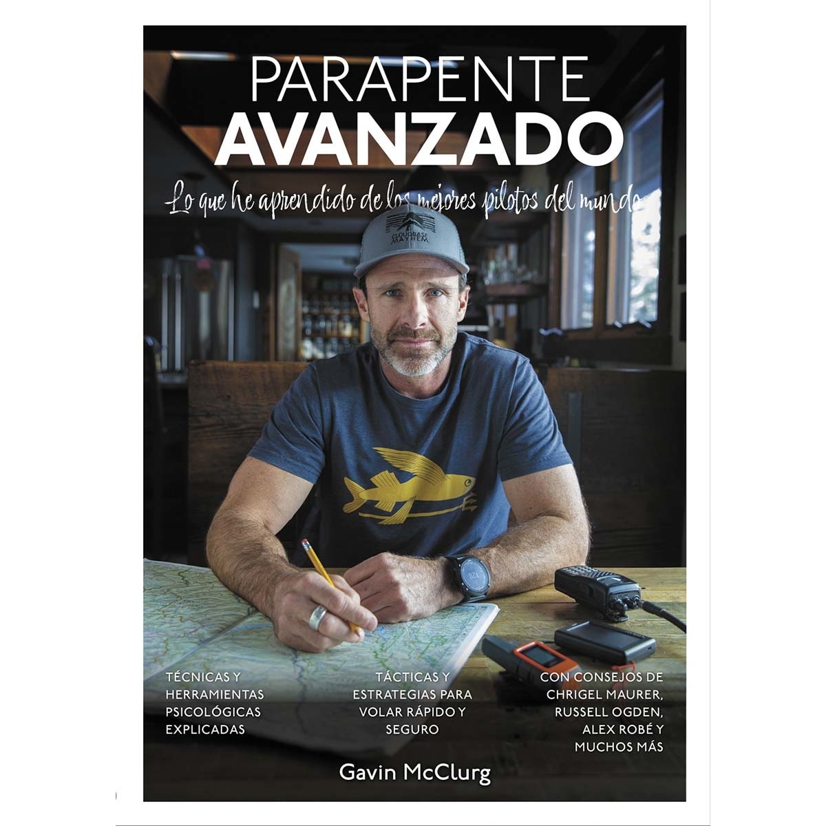 Imagem 0 de Parapente Avanzado: Lo que he aprendido de los mejores pilotos del mundo