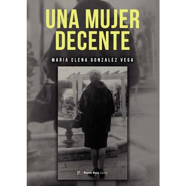Una mujer decente 1