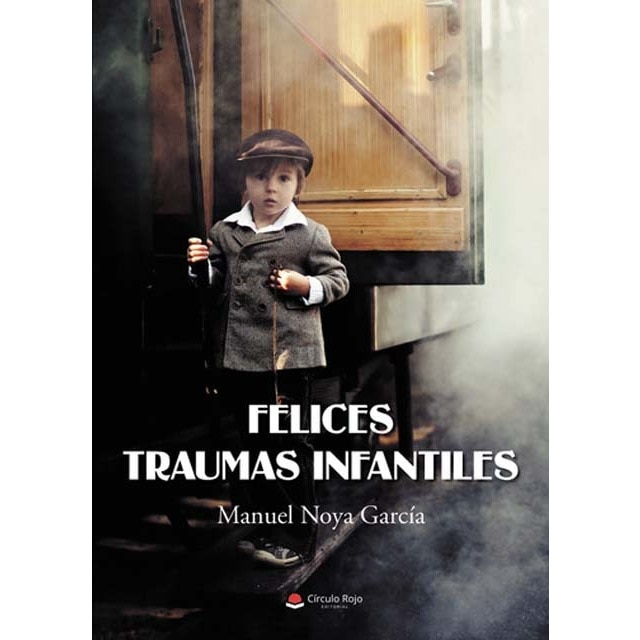 Felices traumas infantiles (Capa mole) 1