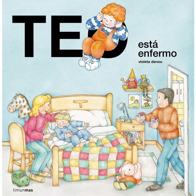 Imagen 0 de Teo está enfermo (Tapa dura)