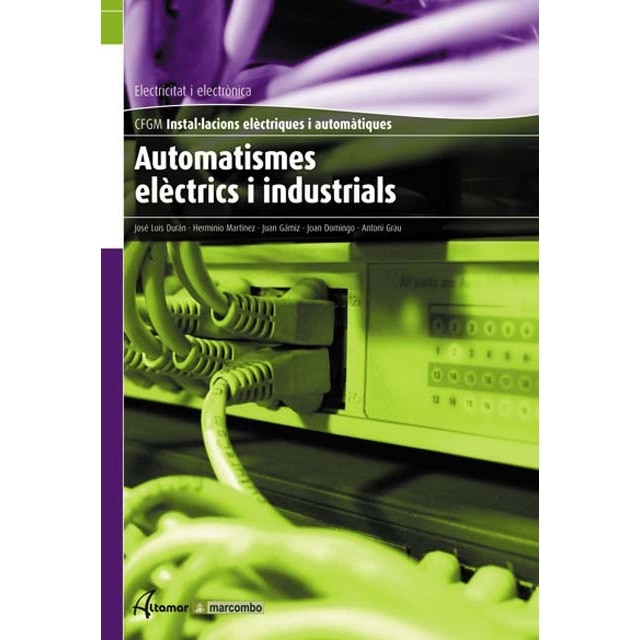 Imagen 0 de Automatismes elèctrics i industrials  (Tapa blanda)