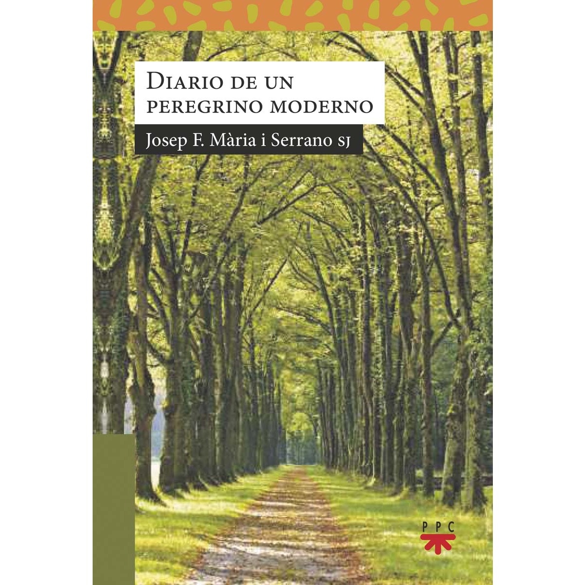 Diario de un peregrino moderno (Capa mole) 1