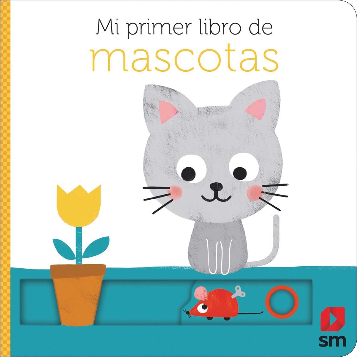 Mi primer libro de mascotas (Capa dura) 1
