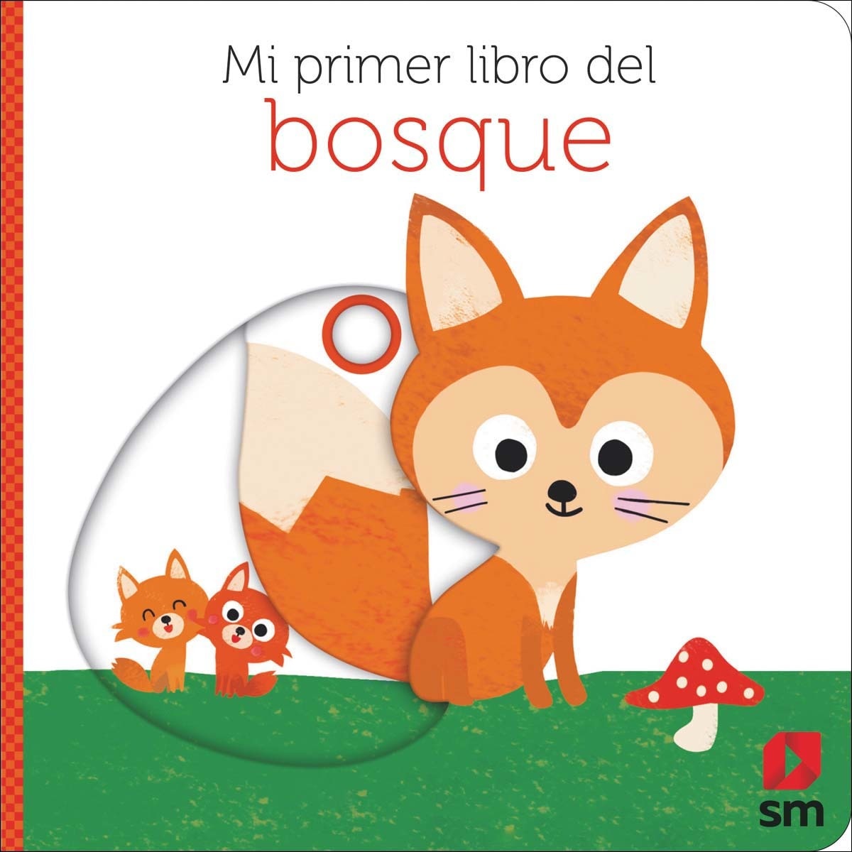 Mi primer libro del bosque (Capa dura) 1