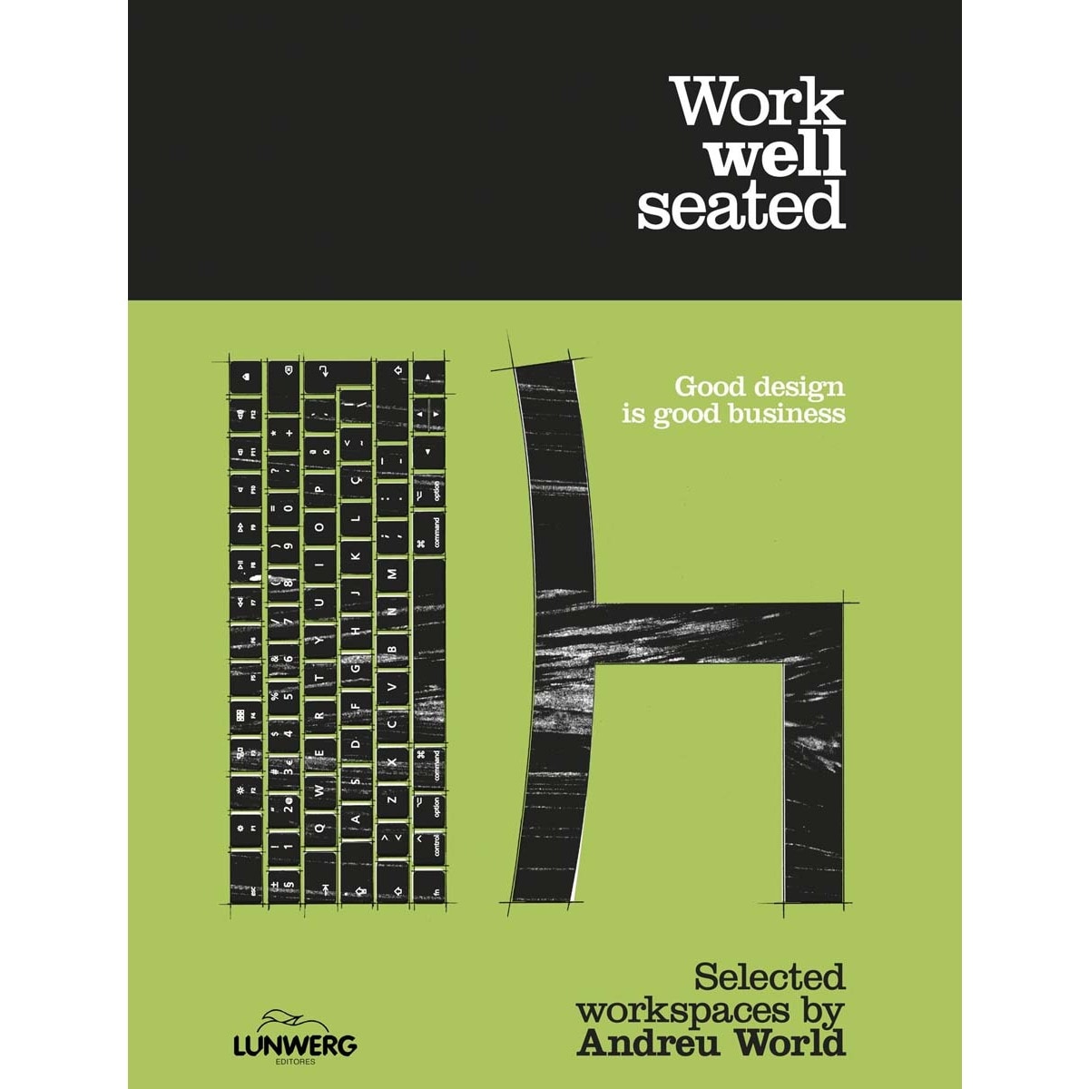 Work well seated: Selected workspaces by Andreu World 1