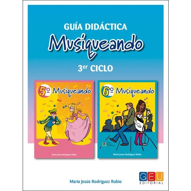 Musiqueando. Guía didáctica 3º ciclo (Capa mole) 1