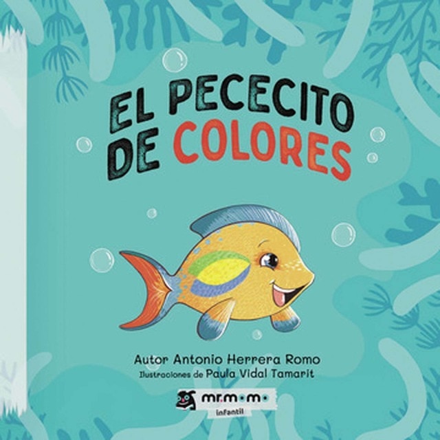 Imagen 0 de El pececito de colores  (Tapa dura)