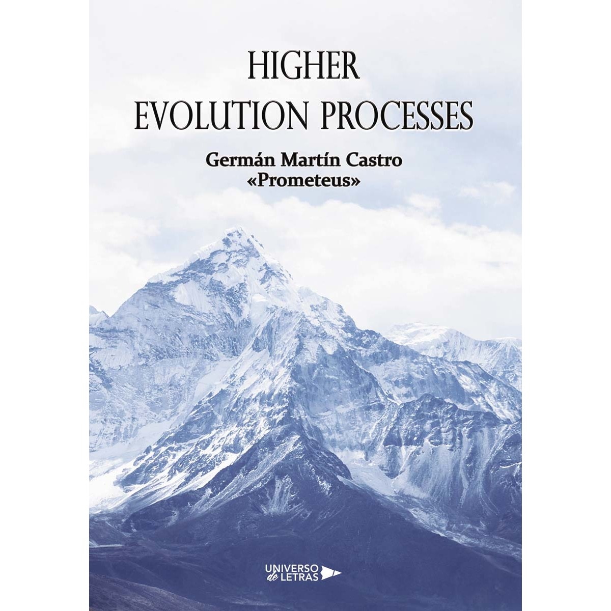 Higher Evolution Processes (Capa mole) 1
