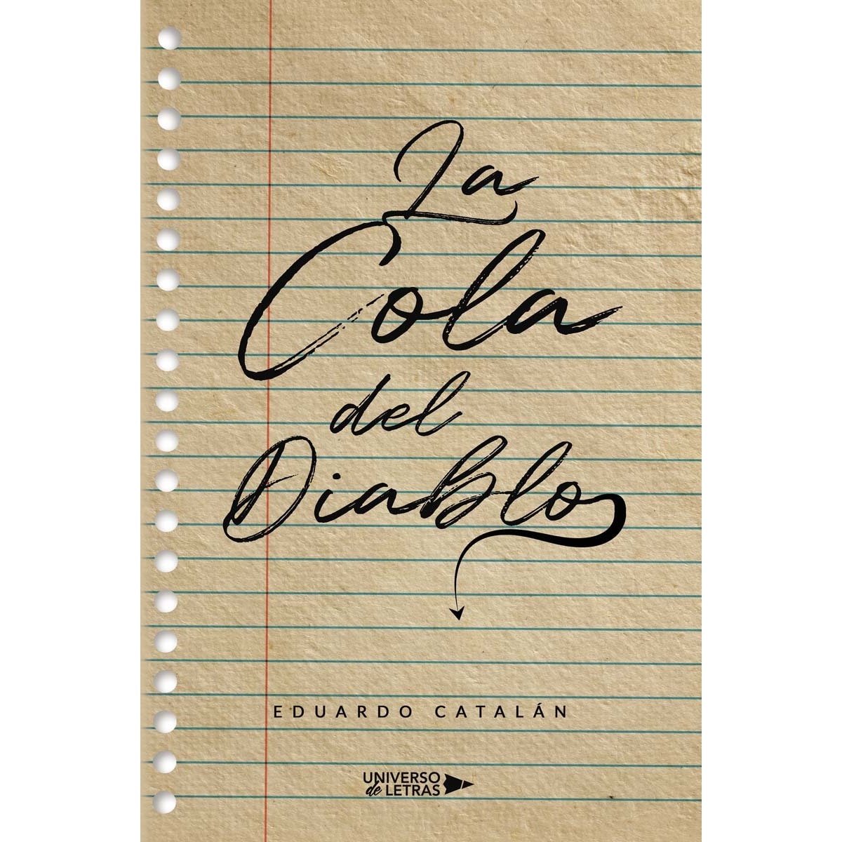 Imagen 0 de La Cola del Diablo  (Tapa blanda)